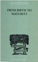 Cover of: From birth to maturity by Charlott Bhler