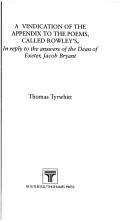 Cover of: enquiry into the authenticity of the poems attributed to Thomas Rowley.: And, A letter to the editor of the miscellanies of Thomas Chatterton