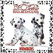 Cover of: 102 Dalmatians: Numbers (Lift-the-Flap)