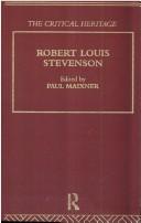 Cover of: Robert Louis Stevenson: The Critical Heritage (The Collected Critical Heritage : Later 19th Century Novelists)