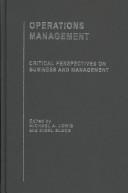 Cover of: Operations Management: Critical Perspectives on Business and Management (Critical Perspectives on Business & Management)