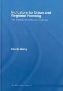 Cover of: Indicators for urban and regional planning: the interplay of policy and methods