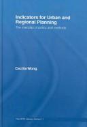 Cover of: Indicators for Urban and Regional Planning by Cecilia Wong, Cecilia Wong