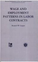 Cover of: Wage & Employment Patterns in Labor Contracts: Harwood Fundamentals of Applied Economics