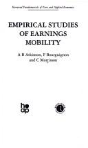 Cover of: Empirical Studies of Earnings Mobility: Harwood Fundamentals of Applied Economics (Fundamentals of Pure and Applied Economics)