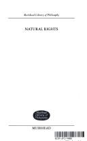 Cover of: Natural Rights: A Criticism of Some Political and Ethical Conceptions (Muirhead Library of Philosophy)