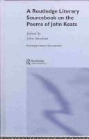 Cover of: A routledge literary sourcebook on the poems of John Keats by edited by John Strachan.