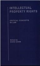 Cover of: Intellectual Property Rights, Volume 1 by David Vaver