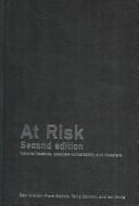 Cover of: At Risk: Natural Hazards, People's Vulnerability and Disasters