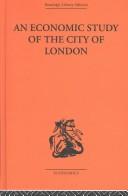 Cover of: Economic Study of the City of London