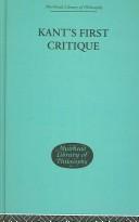 Cover of: Kant's First Critique: An Appraisal of the Permanent Significance of Kant's Critique of  Pure Reason (Muirhead Library of Philosophy)