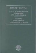 Cover of: Henri Fayol: Critical Evaluations in Business and Management (Critical Evaluations of Leading Thinkers in Business and Management Studies)