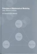 Cover of: Principles of mathematical modeling: ideas, methods, examples