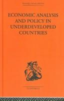 Cover of: Economic Analysis and Policy in Underdeveloped Countries