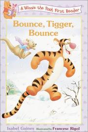 Cover of: Bounce, Tigger, Bounce (Disney First Readers) by Isabel Gaines, A. A. Milne, Isabel Gaines