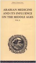 Cover of: Arabian Medicine and its Influence on the Middle Ages: Trubner's Oriental Series