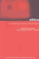 Cover of: Ethics: contemporary readings