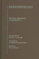 Cover of: Geomorphology: Critical Concepts in Geography (7 Volume Set)