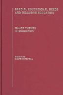 Cover of: Special educational needs and inclusive education: major themes in education