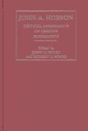 Cover of: John A. Hobson: Critical Assessments of Leading Economists