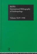 Cover of: International Bibliography of Anthropology: International Bibliography of the Social Sciences 1998 (Ibss: Anthropology (International Bibliography of Social Sciences))