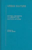 Cover of: Urban culture: critical concepts in literary and cultural studies
