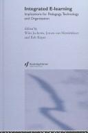 Cover of: Integrated E-Learning by Wim Jochems, Wim Jochems