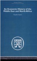 Cover of: An Economic History of the Middle East and North Africa (Economic History) by Charles Issawi