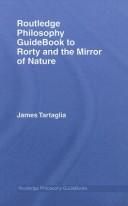 Cover of: Routledge Philosophy Guidebook to Rorty and the Mirror of Nature (Routledge Philosophy Guidebooks )