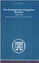 Cover of: The Development of Japanese Business: 1600-1973 (Economic History)