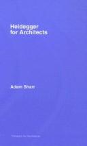 Cover of: Heidegger for Architects (Thinkers for Architects)