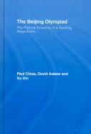 Cover of: The Beijing Olympiad: The Political Economy of a Sporting Mega-Event
