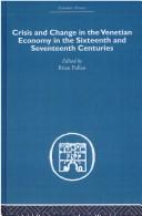 Cover of: Crisis and Change in the Venetian Economy in the Sixteenth and Seventeenth Centuries (Economic History)