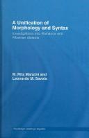 Cover of: Unification of Morphology and Syntax: Investigations into Italian, Romantch and Albanian Dialects (Routledge Leading Linguists)