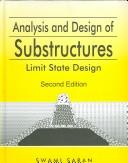 Analysis and design of substructures by Swami Saran.