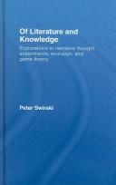 Cover of: Of Literature and Knowledge: Explorations in Narrative Thought Experiments, Evolution, and Game Theory