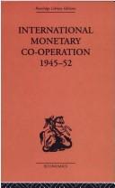 Cover of: International Monetary Co-operation by Brian Tew