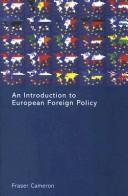 Cover of: An Introduction to European Foreign Policy by Cameron Fraser, Cameron Fraser