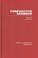 Cover of: COMPARATIVE GRAMMAR:CRIT CON V (Critical Concepts in Linguistics)