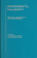 Cover of: Environmental Philosophy: Critical Concepts In The Environment by 