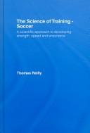 Science of training - soccer by Thomas Reilly