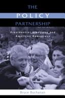 Cover of: The Policy Partnership: Presidential Elections and American Democracy