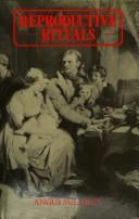 Cover of: Reproductive rituals: the perception of fertility in England from the sixteenth to the nineteenth century