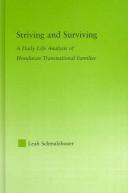 Cover of: Striving and Surviving: A Daily Life Analysis of Honduran Transnational Families (New Approaches in Sociology: Studies in Social Inequality, Social Changes, and Social Justice)