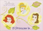 Cover of: A Princess Is... (Flap Pops)