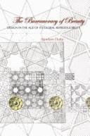 Cover of: The Bureaucracy of Beauty: Design in the Age of its Global Reproducibility