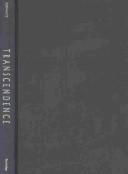 Cover of: Transcendence: philosophy, literature, and theology approach the beyond