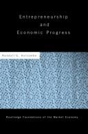 Cover of: ENTREPRENEURSHIP AND ECONOMIC PROGRESS.