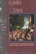 Cover of: Games of Venus by introduced, translated, and annotated by Peter Bing and Rip Cohen.