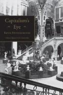 Cover of: Capitalism's Eye by Kevin Hetherington, Kevin Hetherington